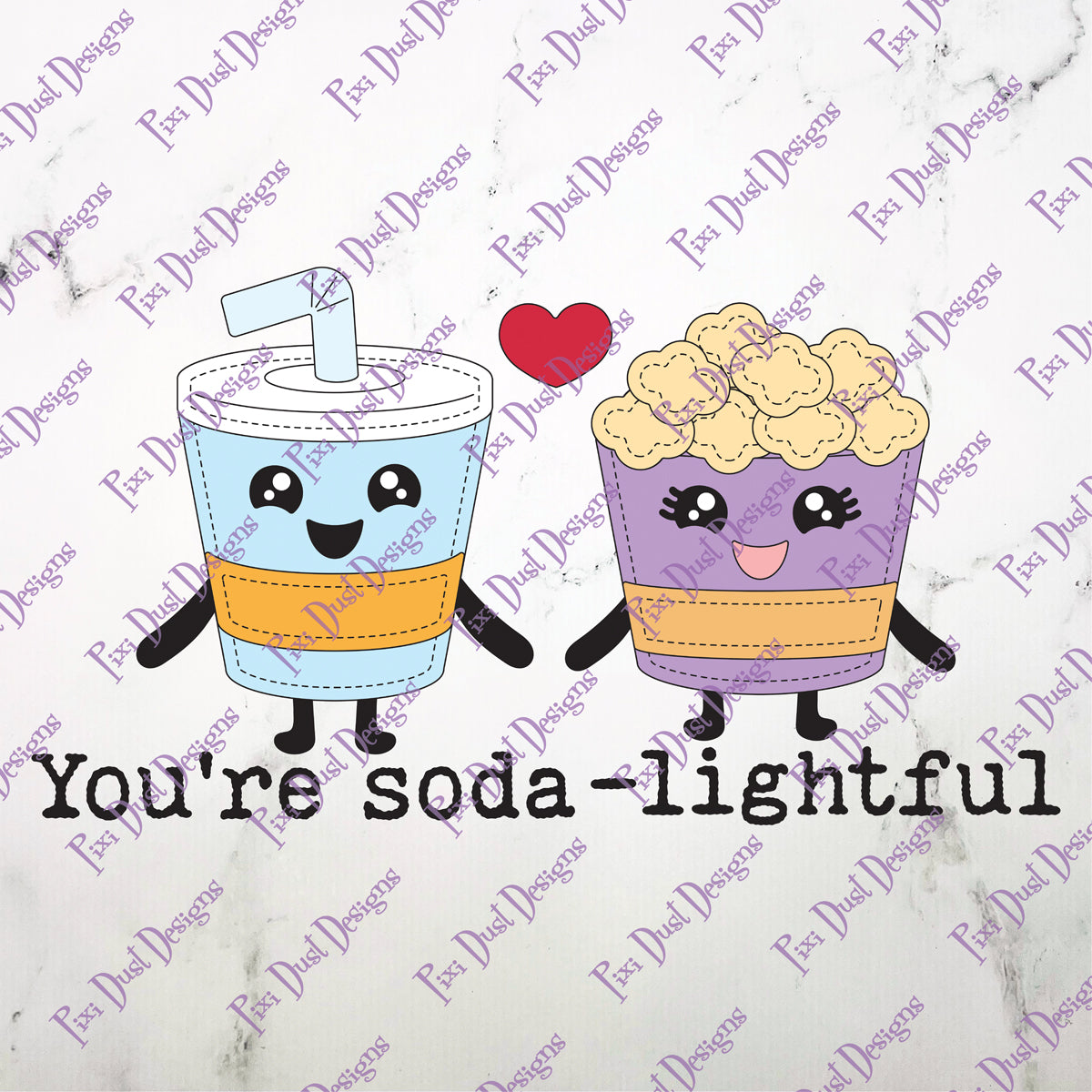 You're Soda-lightful Die