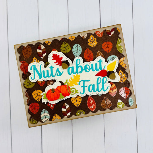 Nuts About Fall & Fall Into Autumn die sets